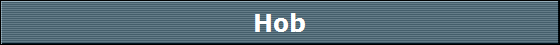 Hob